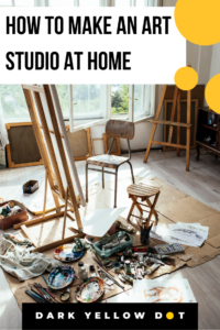 12 Ways to Make an Art Studio at Home