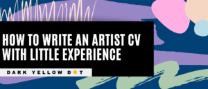 How to write artist cv